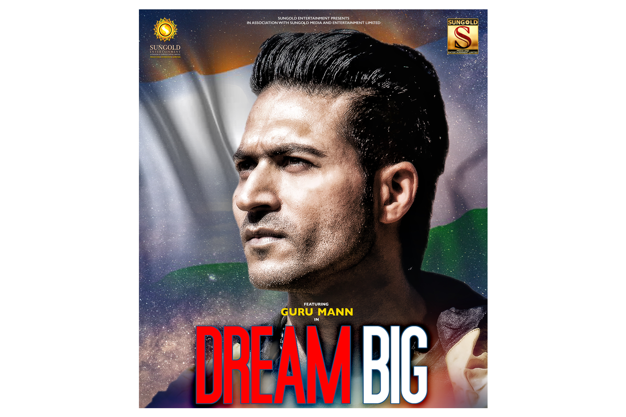 Dream Big Hindi Biopic Movie Featuring Guru Mann